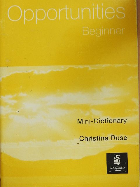 Christina Ruse - Opportunities - Beginner - Mini-Dictionary [antikvár]