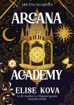 Elise Kova - Arcana Academy