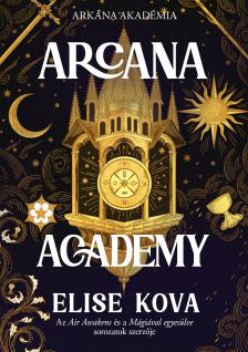 Elise Kova - Arcana Academy