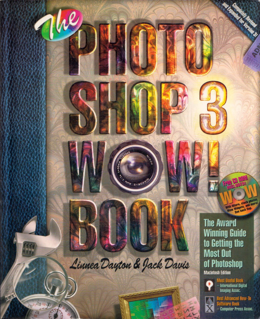 Linnea Dayton, Jack Davis - The Photoshop 3 Wow! Book [antikvár]