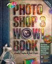 Linnea Dayton, Jack Davis - The Photoshop 3 Wow! Book [antikvár]