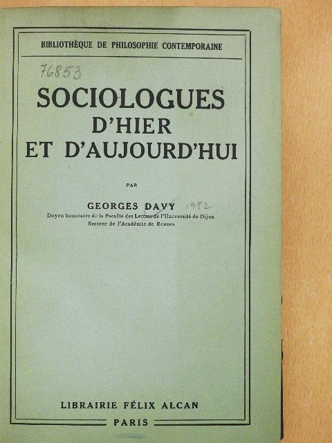 Georges Davy - Sociologues d'hier et d'aujourd'hui [antikvár]