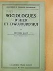 Georges Davy - Sociologues d'hier et d'aujourd'hui [antikvár]