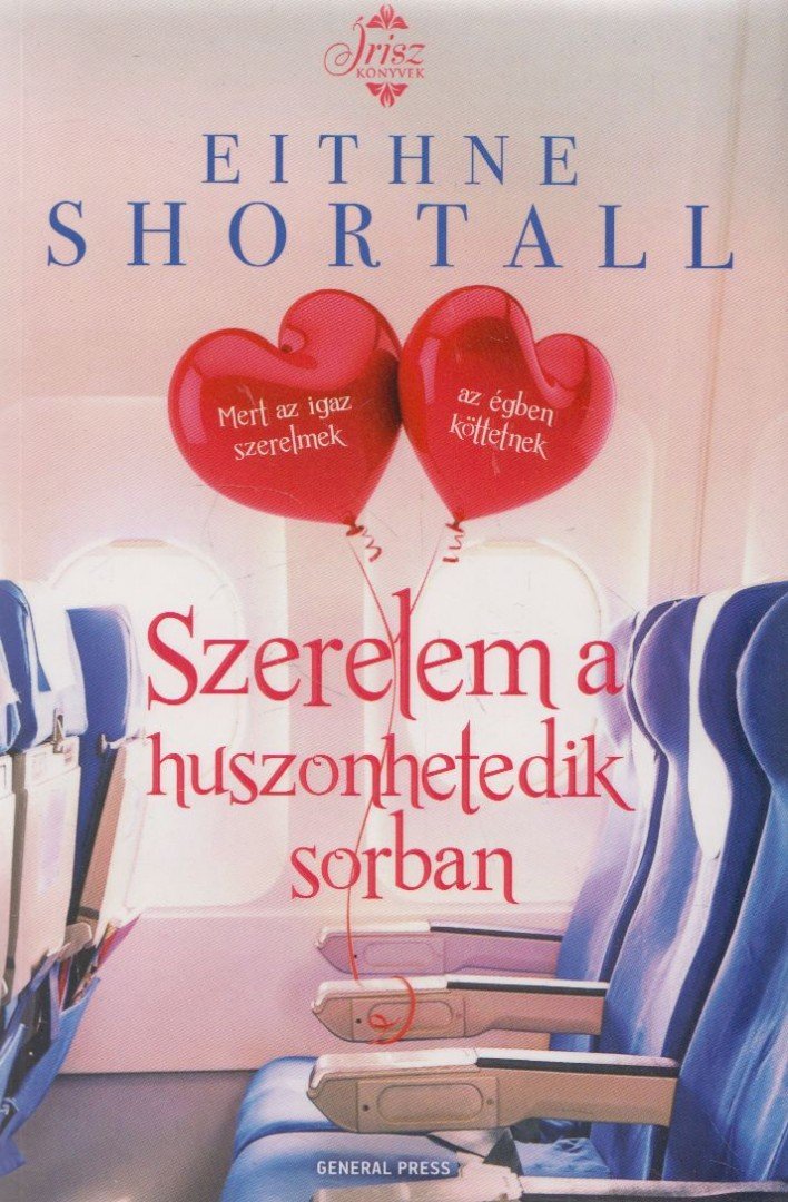 Eithne Shortall - Szerelem a huszonhetedik sorban [antikvár]