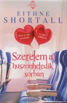 Eithne Shortall - Szerelem a huszonhetedik sorban [antikvár]