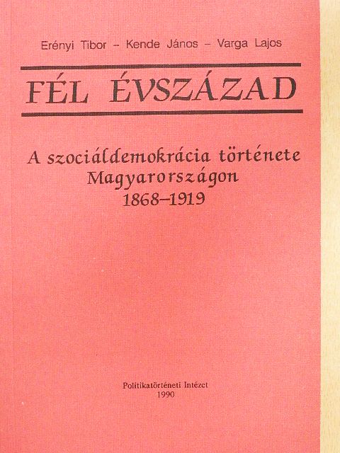 Erényi Tibor - Fél évszázad [antikvár]