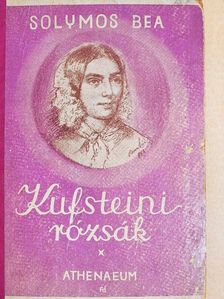 Sz. Solymos Bea - Kufsteini rózsák [antikvár]