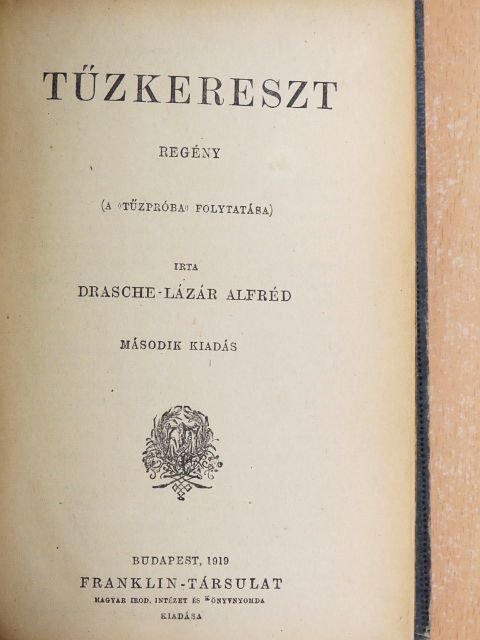 Drasche-Lázár Alfréd - Tűzkereszt [antikvár]