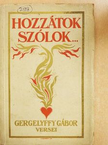 Gergelyffy Gábor - Hozzátok szólok [antikvár]