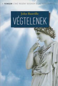 John Banville - Végtelenek [antikvár]