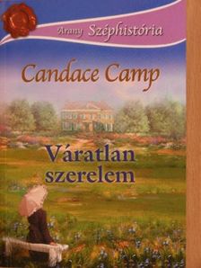 Candace Camp - Váratlan szerelem [antikvár]