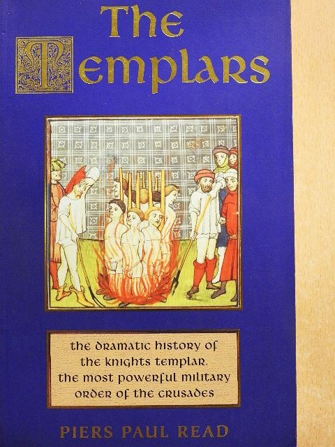 Piers Paul Read - The Templars [antikvár]