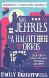Emily Brightwell - Mrs. Jeffries és a halott orvos [antikvár]