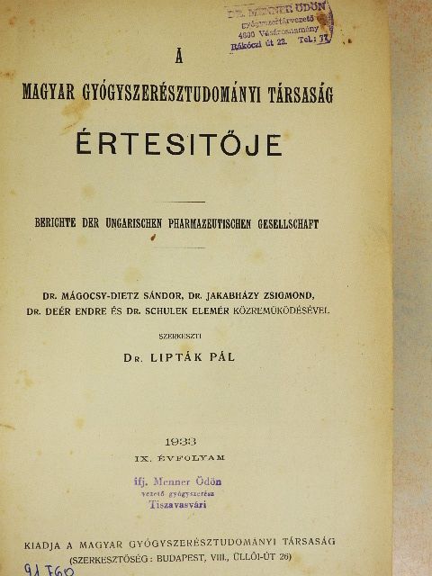 Dr. Ábrahám Ambrus - A Magyar Gyógyszerésztudományi Társaság Értesitője 1933. [antikvár]