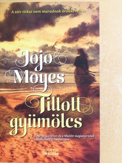 Jojo Moyes - Tiltott gyümölcs [antikvár]