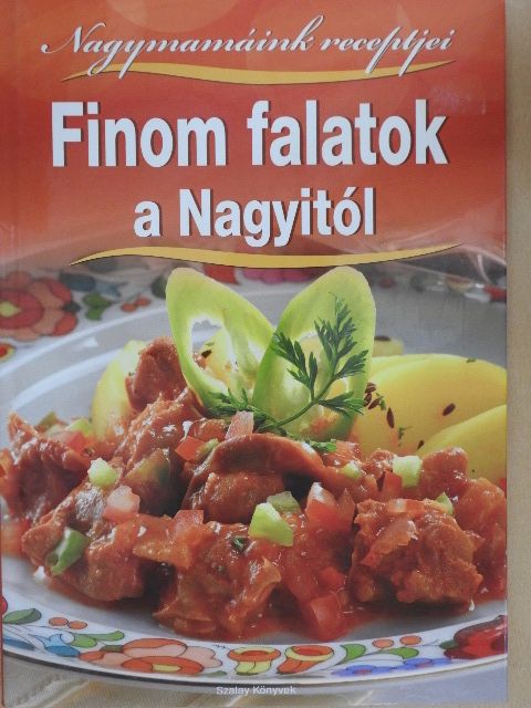 Korpádi Péter - Finom falatok a Nagyitól [antikvár]