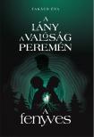 Takács Éva - A lány a valóság peremén II. A fenyves