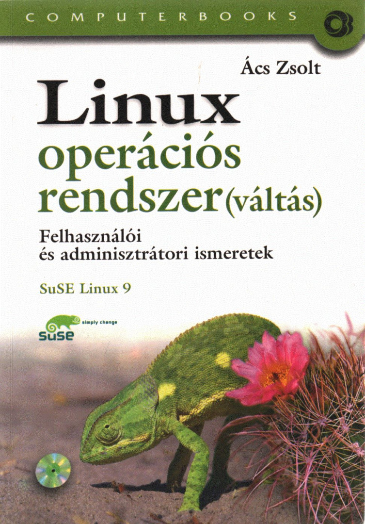 Ács Zsolt - Linux operációs rendszer(váltás) [antikvár]