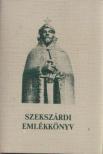 K. Balog János (szerk.) - Szekszárdi emlékkönyv (minikönyv) [antikvár]