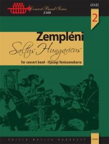 ZEMPLÉNI - SALTUS HUNGARICUS IFJÚSÁGI FÚVÓSZENEKARRA PARTITÚRA ÉS SZÓLAMOK