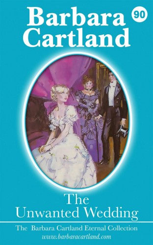 Barbara Cartland - The Unwanted Wedding [eKönyv: epub, mobi]