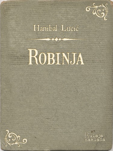 Luciæ Hanibal - Robinja [eKönyv: epub, mobi]