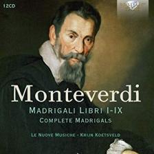 MONTEVERDI. - MADRIGALI LIBRI I-IX - COMPLETE MADRIGALS 12CD KRIJN KOETSVELD
