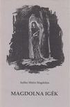 Szőke Mária Magdolna - Magdolna igék [antikvár]