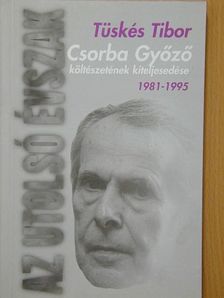 Tüskés Tibor - Az utolsó évszak [antikvár]