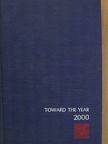 Donald A. Schon - Toward the Year 2000 [antikvár]