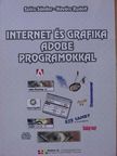 Kovács Rudolf - Internet és grafika ADOBE programokkal [antikvár]