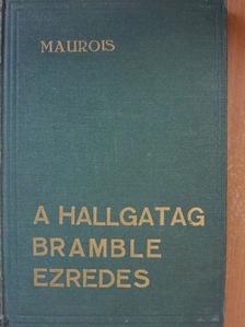 André Maurois - A hallgatag Bramble ezredes [antikvár]