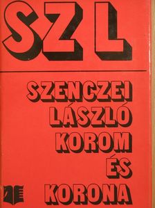 Szenczei László - Korom és korona [antikvár]