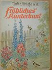 Else Müller-Waldsdorf - Fröhliches Kunterbunt (gótbetűs) [antikvár]