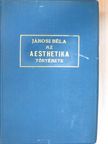 Jánosi Béla - Az aesthetika története III. [antikvár]