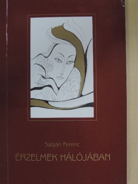 Sabján Ferenc - Érzelmek hálójában [antikvár]