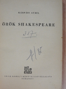 Kárpáti Aurél - Örök Shakespeare [antikvár]