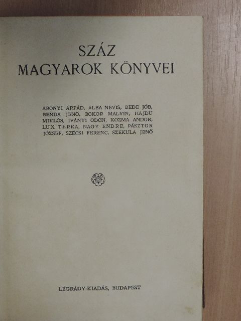Abonyi Árpád - Száz magyarok könyvei IX. [antikvár]