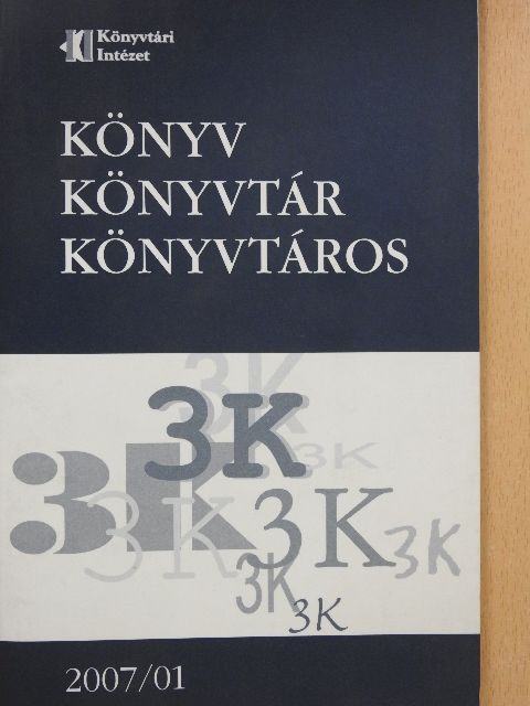 Balogh András - Könyv, könyvtár, könyvtáros 2007. január [antikvár]