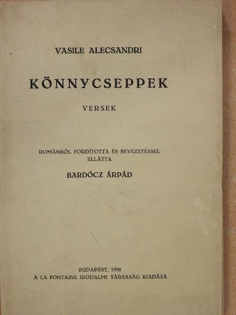 Vasile Alecsandri - Könnycseppek [antikvár]