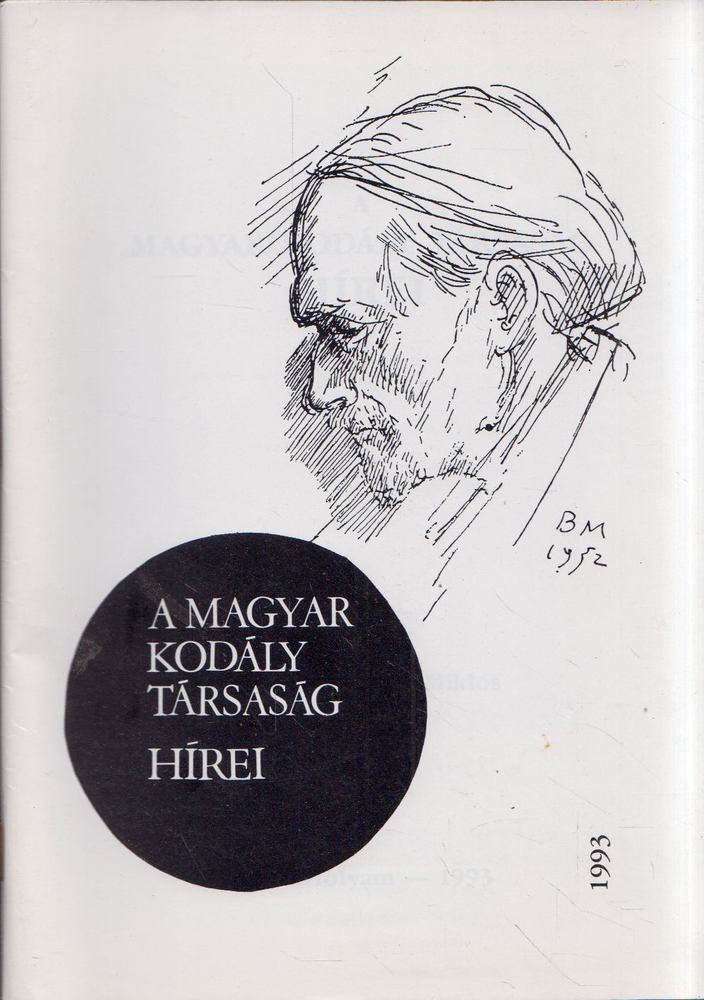Csík Miklós - A Magyar Kodály Társaság Hírei 1993 [antikvár]