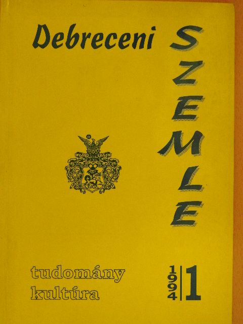 Angyal László - Debreceni Szemle 1994. március [antikvár]