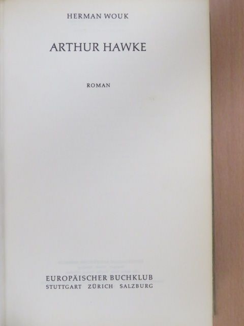 Herman Wouk - Arthur Hawke [antikvár]