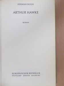 Herman Wouk - Arthur Hawke [antikvár]