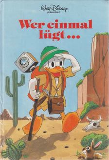 Walt Disney - Wer einmal lügt... [antikvár]
