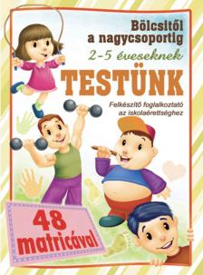 Válogatás, - Testünk-bölcsitől a nagycsoportig 48 matricával
