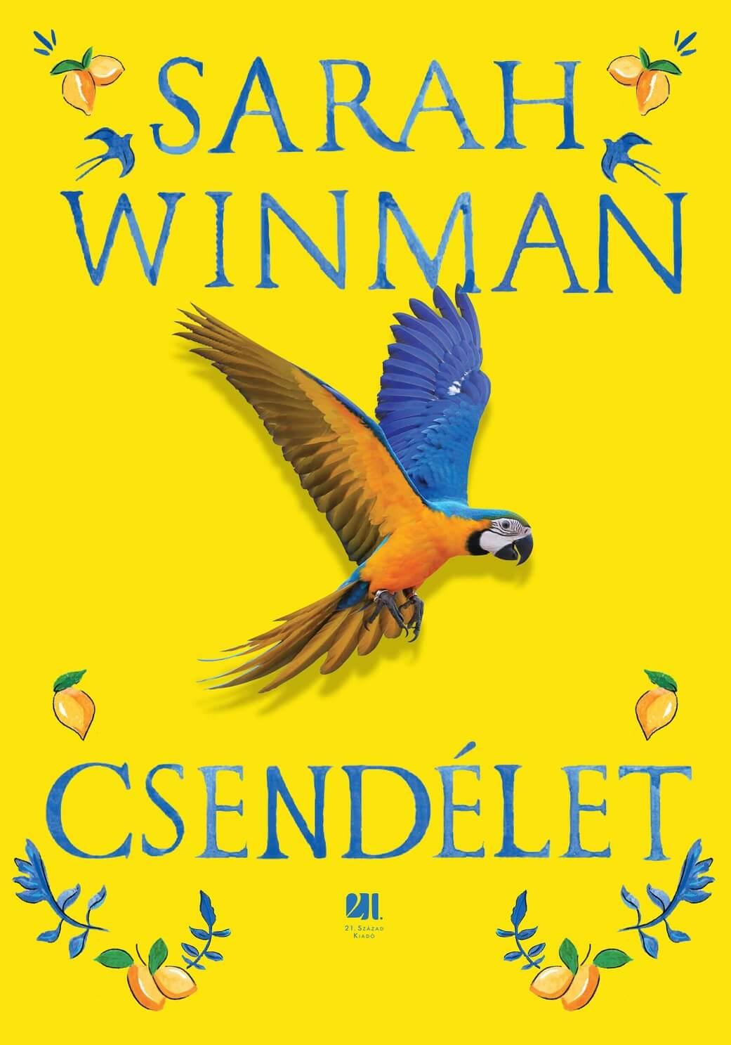 Sarah Winman - CSENDÉLET