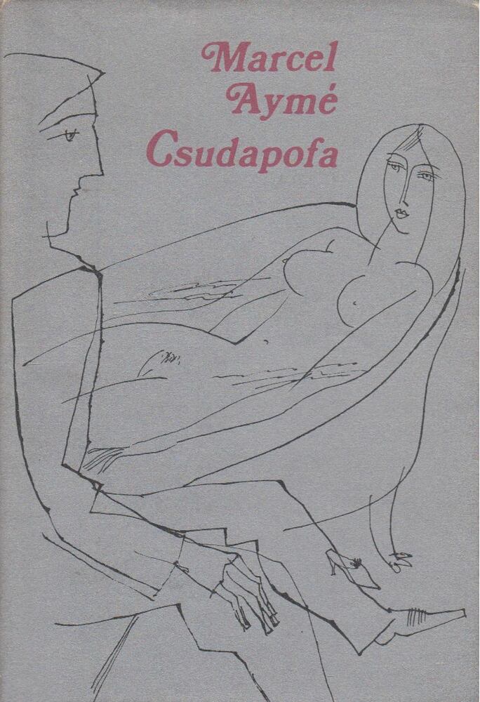 AYMÉ, MARCEL - Csudapofa [antikvár]