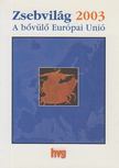 Simon Ákos, Vass Péter - Zsebvilág 2003 - A bővülő Európai Unió [antikvár]