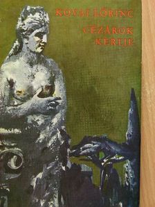 Kovai Lőrinc - Cézárok kertje [antikvár]